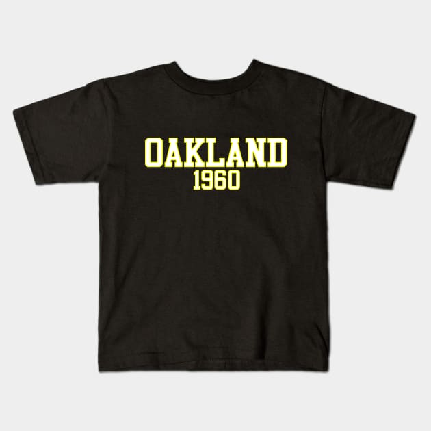 Oakland 1960 Kids T-Shirt by GloopTrekker